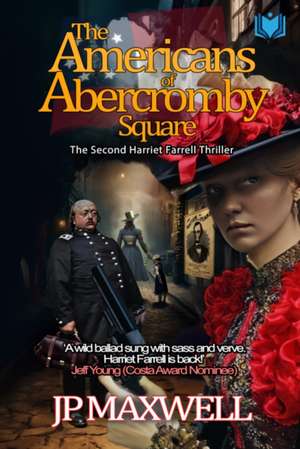 The Americans of Abercromby Square de Jp Maxwell