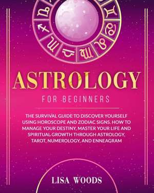 Astrology for Beginners de Lisa Woods