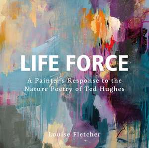 Life Force de Louise Fletcher