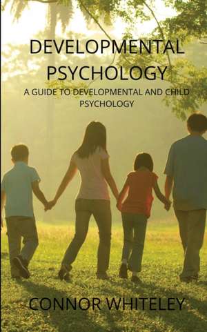 Developmental Psychology de Connor Whiteley