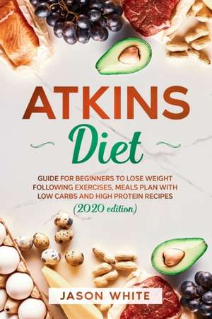 Atkins diet de Jason White