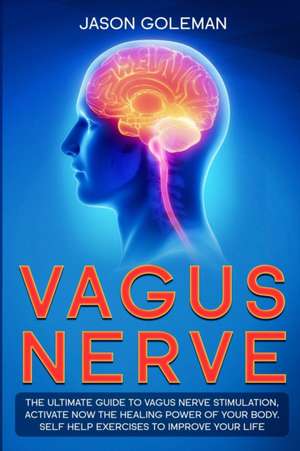 Vagus Nerve de Jason Goleman