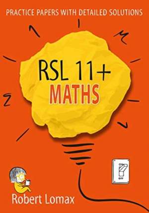 RSL 11+ Maths de Robert Lomax