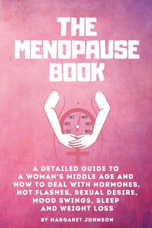 The Menopause Book de Margaret Johnson