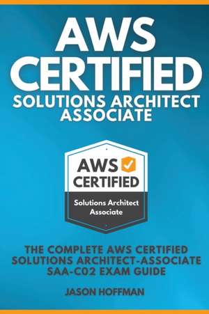 AWS Certified Solutions Architect Associate de Jason Hoffmann