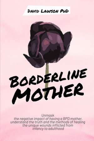 Borderline Mother de David Lawson