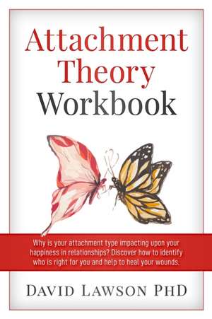 Attachment Theory Workbook de David Lawson