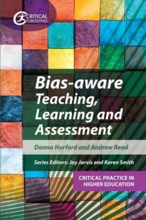 Bias-aware Teaching, Learning and Assessment de Andrew Read