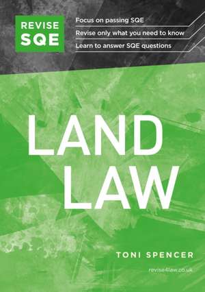 Revise SQE Land Law de Toni Spencer