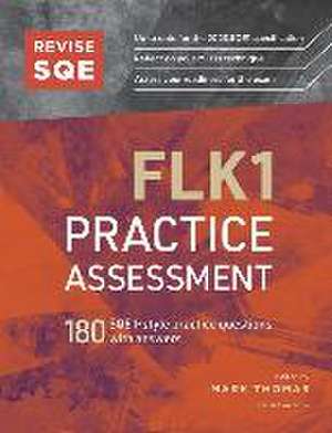 Revise SQE FLK1 Practice Assessment de Mark Thomas