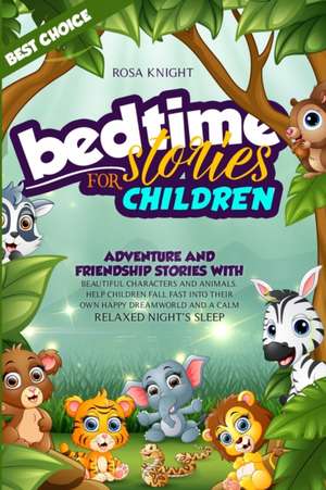 Bedtime Stories for Children de Rosa Knight