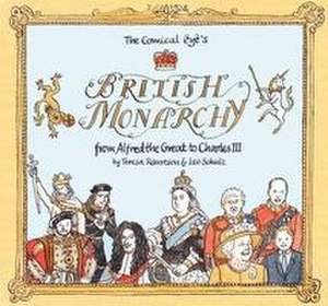 The Comical Eye's British Monarchy de Leo Schulz