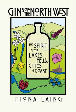 Gins Of The North West de Fiona Laing