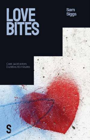 Love Bites de Sam Siggs