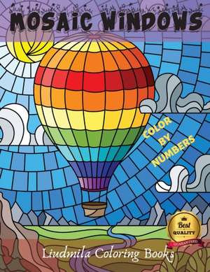 Mosaic Windows Color by Numbers de Liudmila Coloring Books