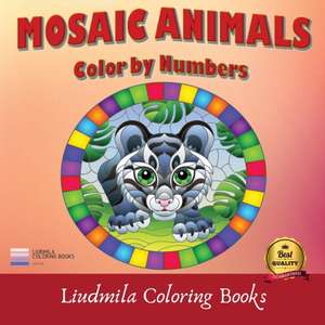 Mosaic Animals Color By Number de Liudmila Coloring Books