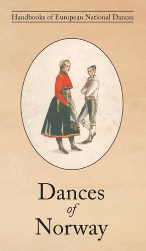 Dances of Norway de Klara Semb