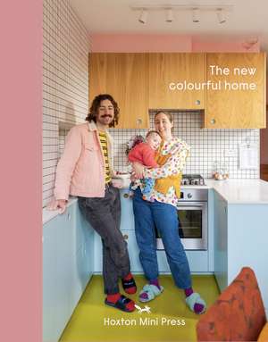 The New Colourful Home de Emma Merry