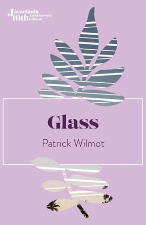 Glass de Patrick Wilmot