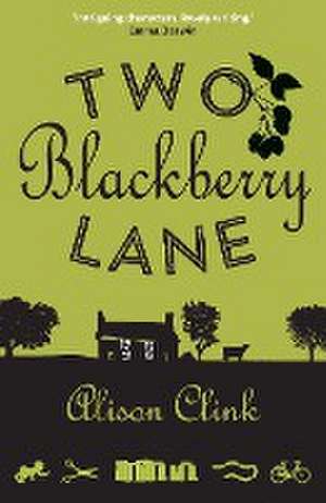 Two Blackberry Lane de Alison Clink