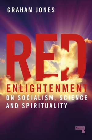 Red Enlightenment de Graham Jones