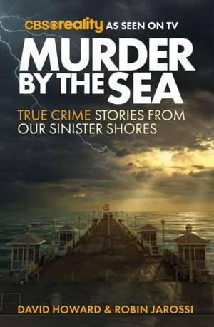 Murder by the Sea de David Howard