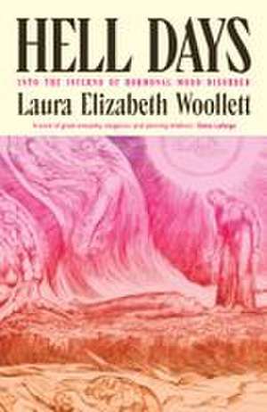 Hell Days de Laura Elizabeth Woollett
