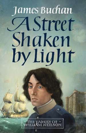 A Street Shaken by Light de James Buchan