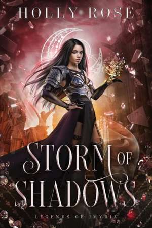 Storm of Shadows de Holly Rose