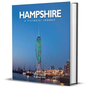 Hampshire: A Pictorial Journey de Steve Vidler