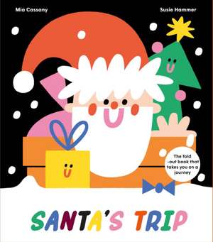 Santa's Trip de Mia Cassany