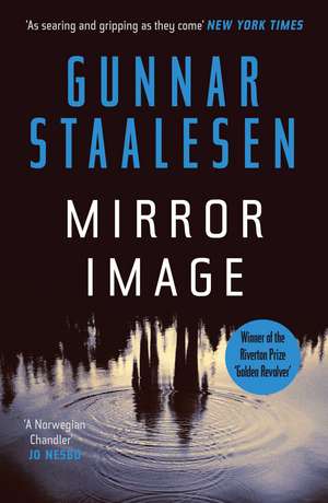 Mirror Image: The present mirrors the past in a chilling Varg Veum thriller de Gunnar Staalesen