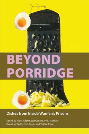 Beyond Porridge de Maria Adams Brown