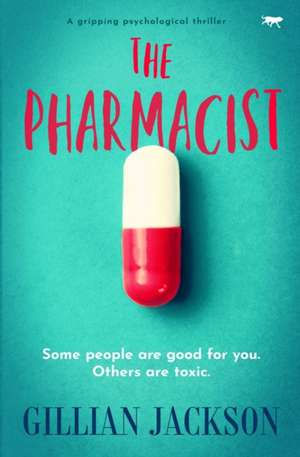 The Pharmacist de Gillian Jackson