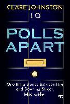 Polls Apart de Clare Johnston