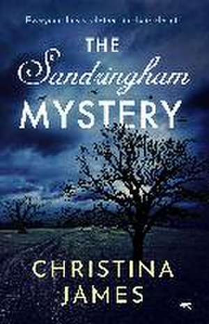 The Sandringham Mystery de Christina James