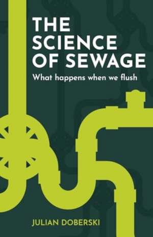 The Science of Sewage de Julian Doberski