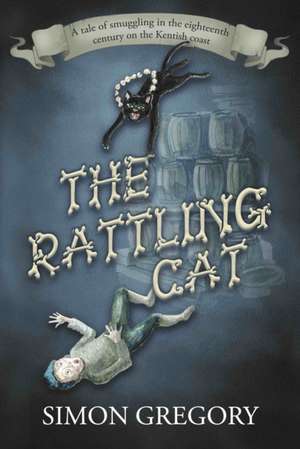 The Rattling Cat de Simon Gregory