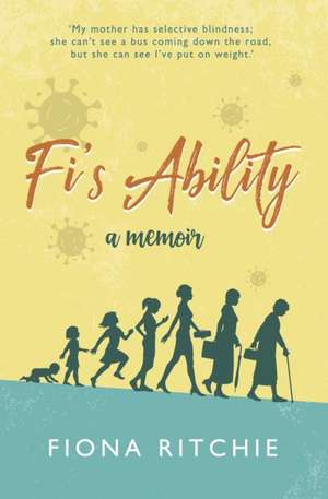 Fi's Ability - a memoir de Fiona Ritchie