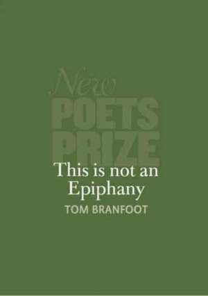 This Is Not An Epiphany de Tom Branfoot