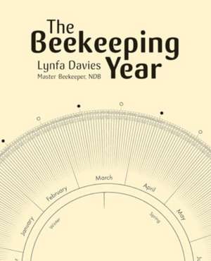 The Beekeeping Year de Lynfa Davies