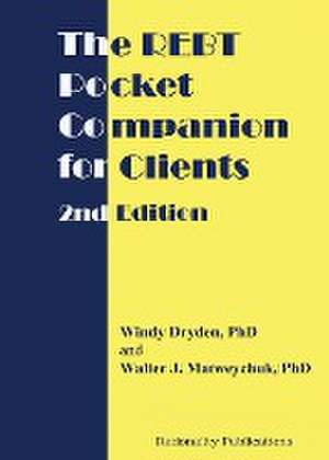 The REBT Pocket Companion for Clients, 2nd Edition de Windy Dryden