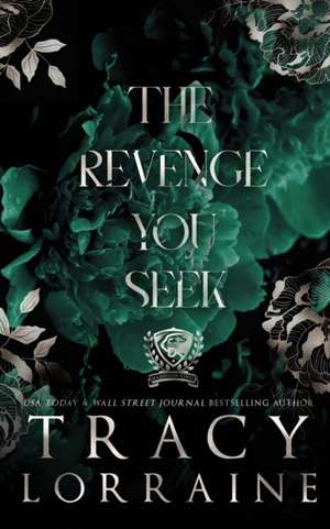 The Revenge You Seek de Tracy Lorraine