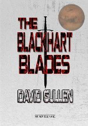 The Blackhart Blades de David Gullen