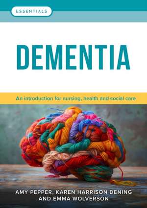 Pepper, A: Dementia