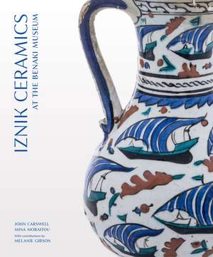 Iznik Ceramics at the Benaki Museum de John Carswell