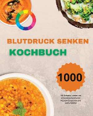 Paolin: Blutdruck Senken Kochbuch