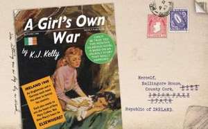 A Girl's Own War de K. J. Kelly