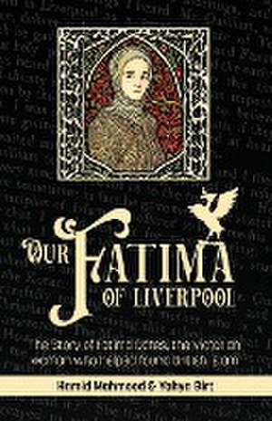 Our Fatima of Liverpool de Hamid Mahmood