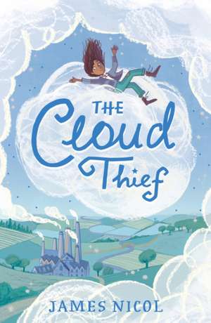 The Cloud Thief de James Nicol